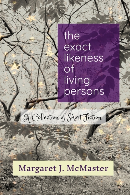 The Exact Likeness of Living Persons, Paperback / softback Book