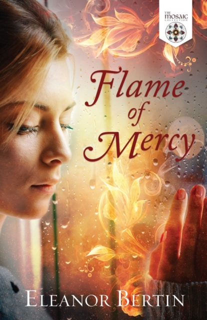 Flame of Mercy, Paperback / softback Book