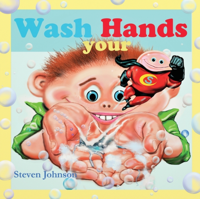 Wash your Hands : Wash your Hands, Paperback / softback Book