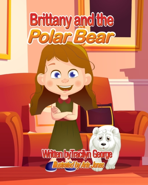 Brittany and the Polar Bear, Paperback / softback Book