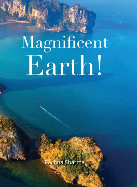 Magnificent Earth, Hardback Book