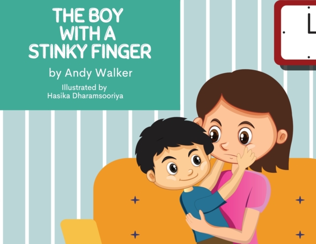 The Boy With The Stinky Finger, Paperback / softback Book