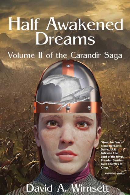 Half Awakened Dreams : Volume II of the Carandir Saga, Paperback / softback Book