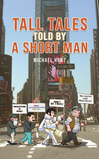 Tall Tales Told By A Short Man, Paperback / softback Book