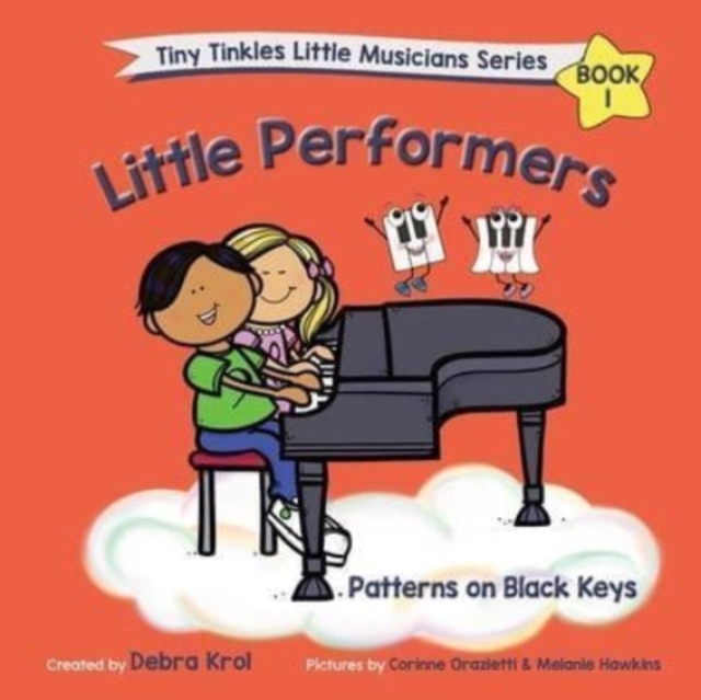 Little Performers Book 1 Patterns on Black Keys, Paperback / softback Book