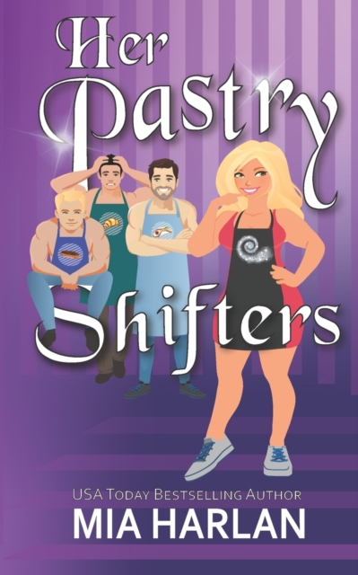 Her Pastry Shifters : A Spicy Romcom, Paperback / softback Book
