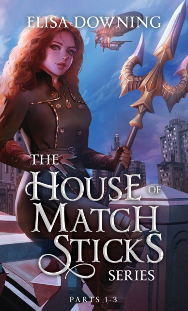 House of Matchsticks : Parts 1-3 Collection, Hardback Book