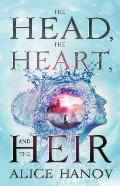 The Head, the Heart, and the Heir, Paperback / softback Book