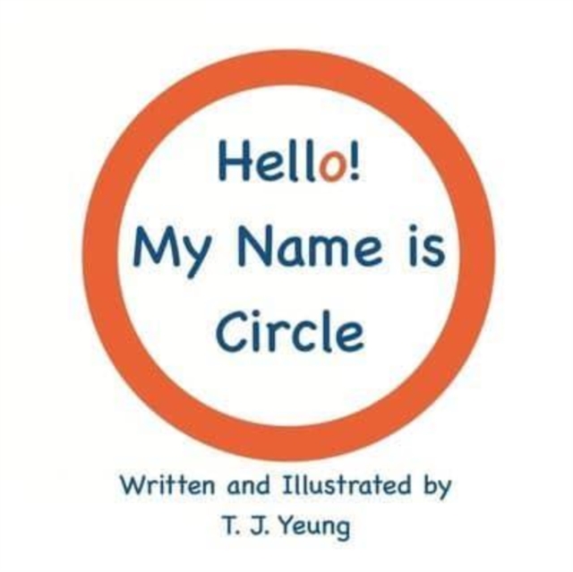 Hello! My Name is Circle, Paperback / softback Book