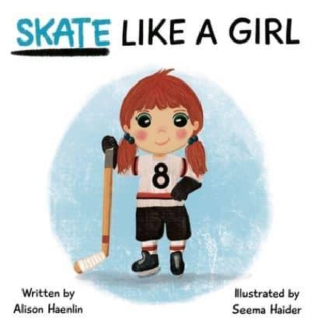 Skate Like a Girl, Hardback Book