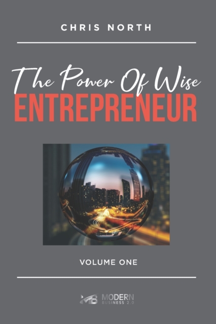 The Power Of Wise Entrepreneur : Volume One, Paperback / softback Book