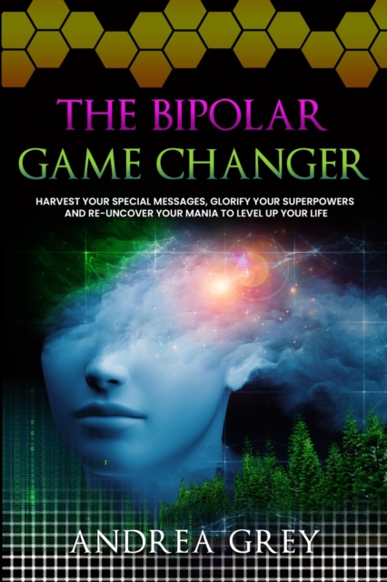 The Bipolar Game Changer, Paperback / softback Book