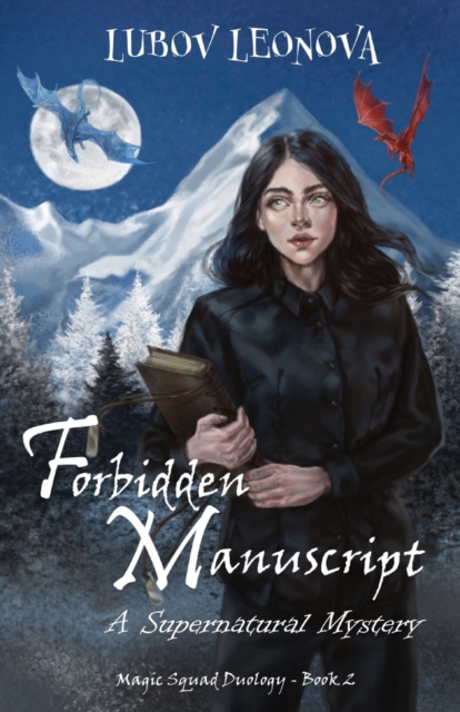 Forbidden Manuscript : A Supernatural Mystery, Paperback / softback Book