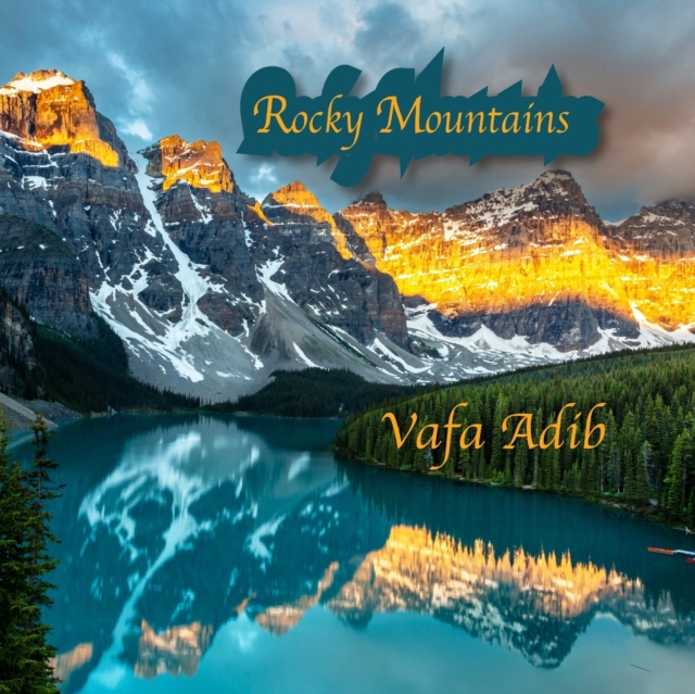 Rocky Mountains : Canadian Rockies, Hiking in Alberta, Paperback / softback Book