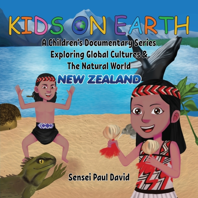 Kids On Earth : New Zealand, Paperback / softback Book