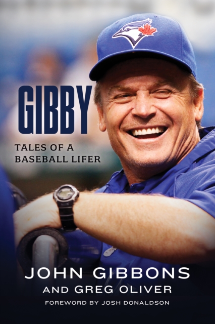 Gibby : Tales of a Baseball Lifer, PDF eBook