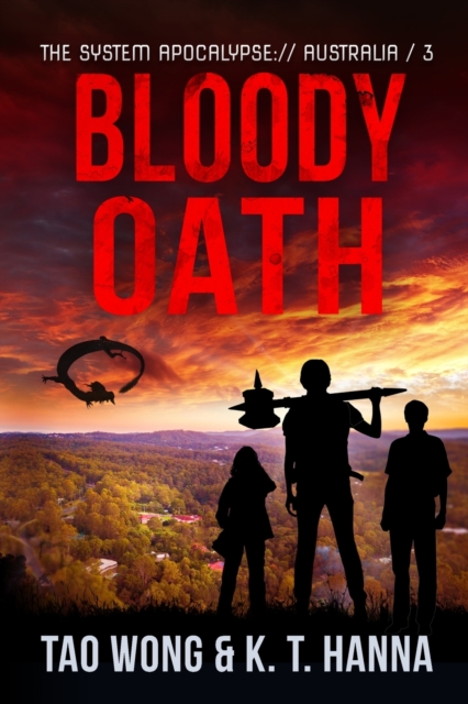 Bloody Oath : A Post-Apocalyptic LitRPG, Paperback / softback Book