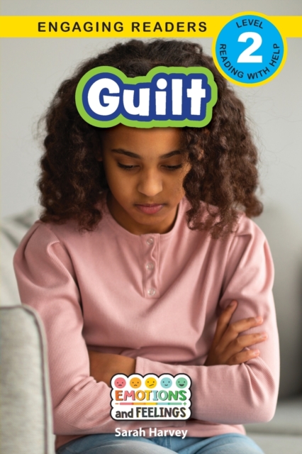 Guilt : Emotions and Feelings (Engaging Readers, Level 2), Paperback / softback Book