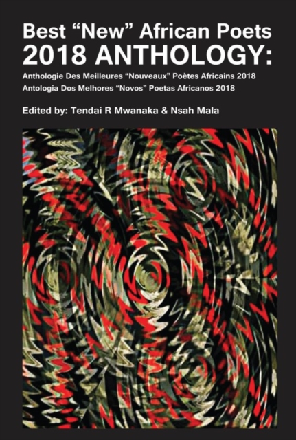 Best "New" African Poets 2018 Anthology, PDF eBook