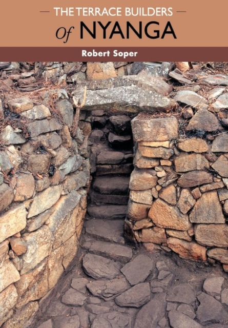 The Terrace Builders of Nyanga, PDF eBook