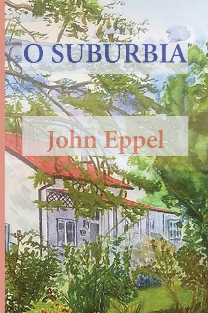 O Suburbia, Paperback / softback Book