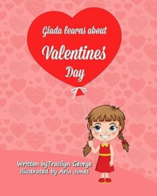 Giada Learns about Valentines Day, EPUB eBook