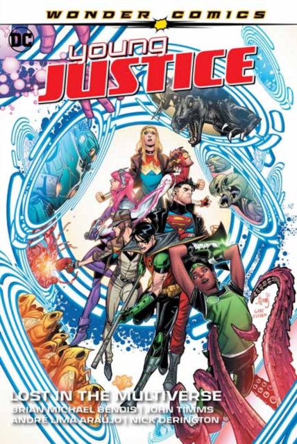 Young Justice Volume 2: Lost in the Multiverse, Hardback Book