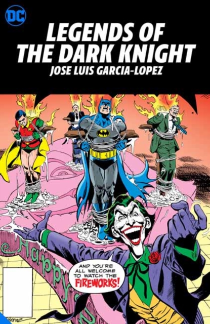 Legends of the Dark Knight: Jose Luis Garcia-Lopez, Hardback Book