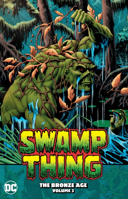 Swamp Thing: The Bronze Age Volume 3, Paperback / softback Book