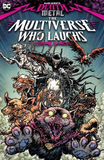 Dark Nights: Death Metal: The Multiverse Who Laughs, Paperback / softback Book