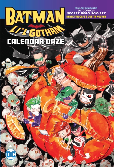 Batman: Li'l Gotham: Calendar Daze, Paperback / softback Book