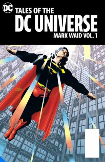 Tales of the DC Universe: Mark Waid Vol. 1, Hardback Book