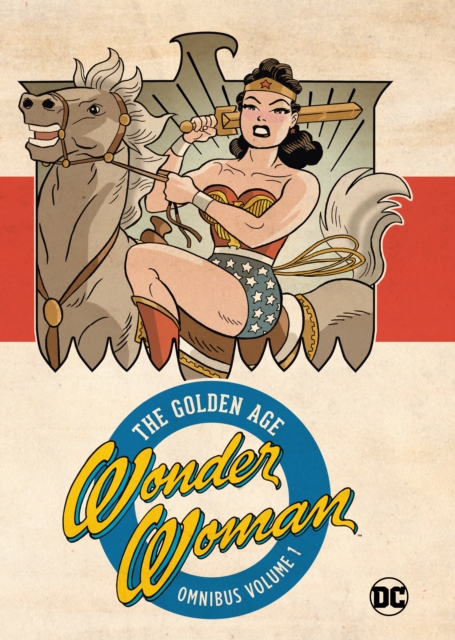 Wonder Woman Golden Age Omnibus Vol. 1 (New Edition), Hardback Book