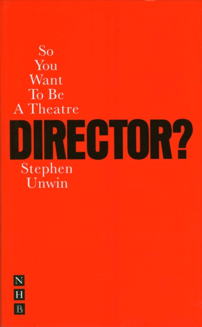 So You Want To Be A Theatre Director?, EPUB eBook
