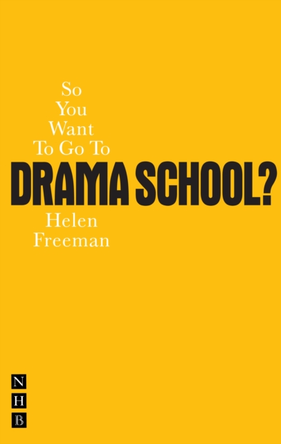 So You Want To Go To Drama School?, EPUB eBook