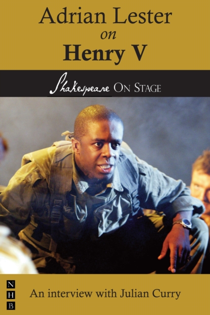 Adrian Lester on Henry V (Shakespeare on Stage), EPUB eBook