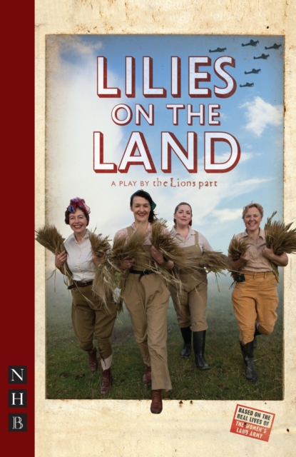 Lilies on the Land (NHB Modern Plays), EPUB eBook