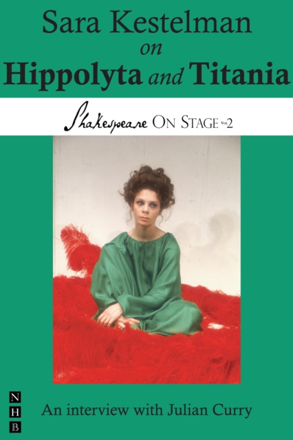 Sara Kestelman on Hippolyta and Titania (Shakespeare On Stage), EPUB eBook