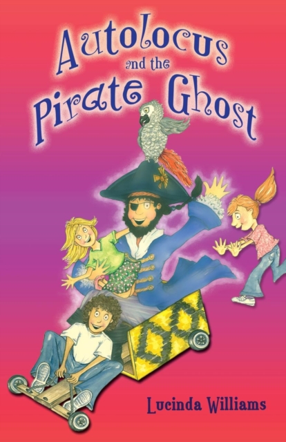 Autolocus and the Pirate Ghost, Paperback / softback Book
