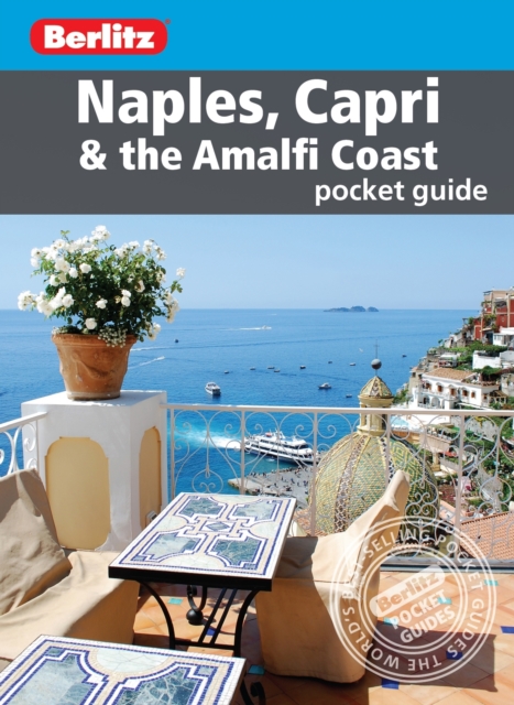 Berlitz: Naples, Capri & the Amalfi Coast Pocket Guide, Paperback Book