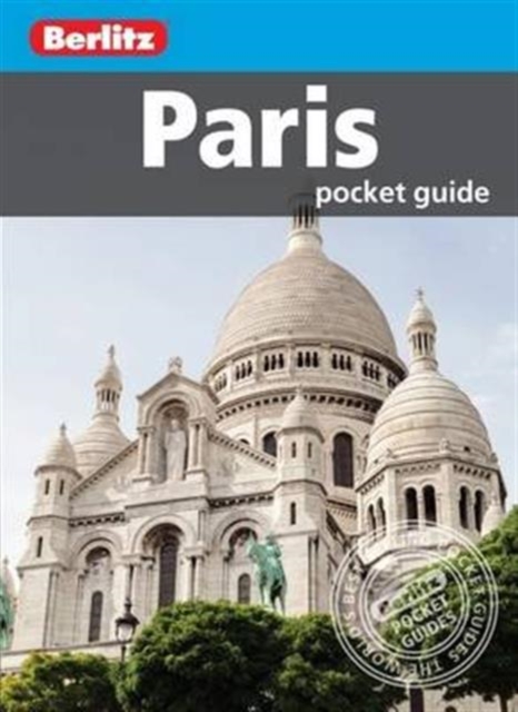 Berlitz Pocket Guide Paris (Travel Guide), Paperback / softback Book