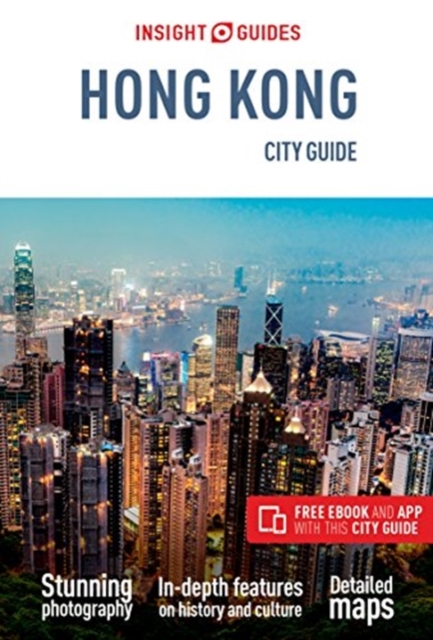 Insight Guides City Guide Hong Kong (Travel Guide with Free eBook), Paperback / softback Book