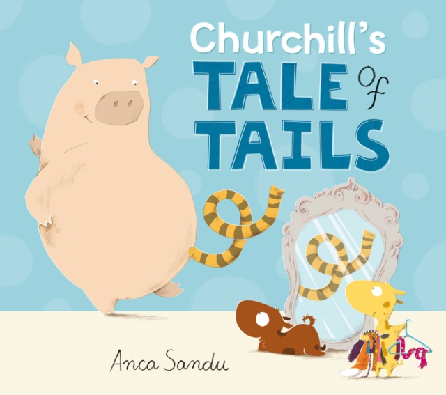 Churchill's Tale of Tails, Paperback / softback Book