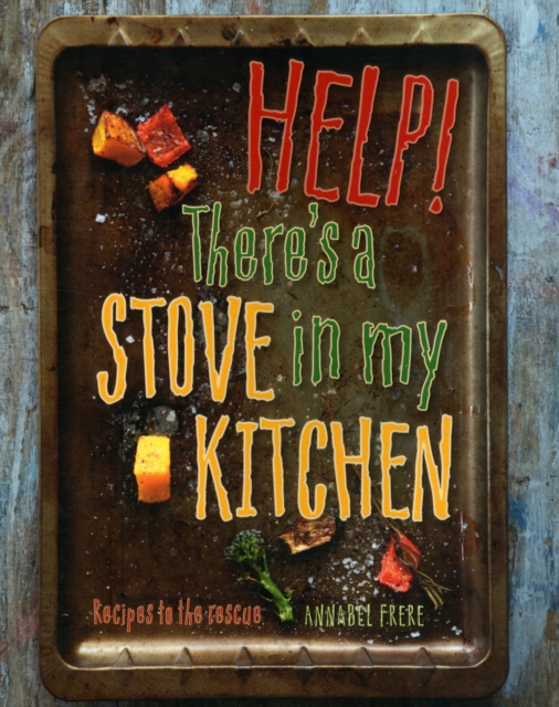 Help! There's a Stove in My Kitchen, Paperback Book