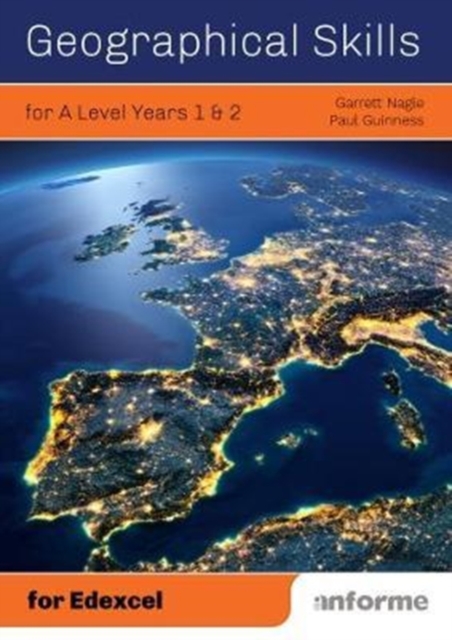 Geographical Skills for A Level Years 1 & 2 - for Edexcel, Paperback / softback Book