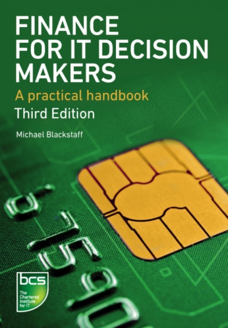 Finance for IT Decision Makers : A practical handbook, PDF eBook