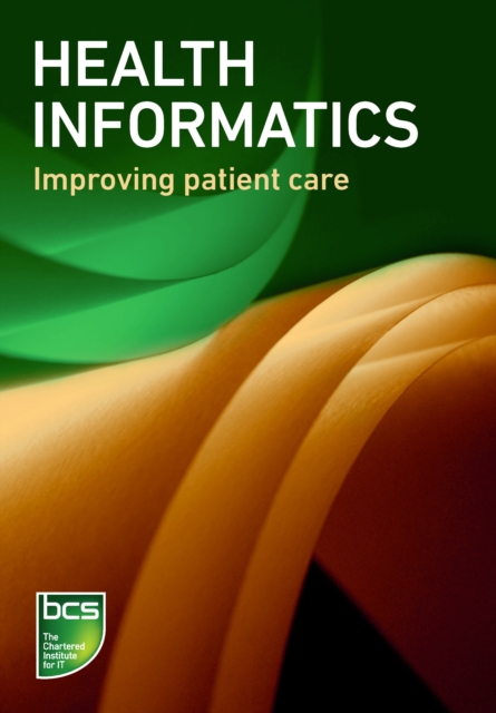 Health informatics : Improving patient care, EPUB eBook