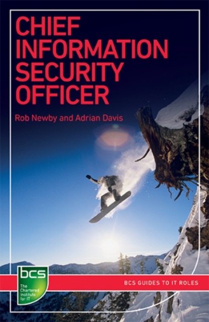 Chief Information Security Officer : Careers in information security, Paperback / softback Book