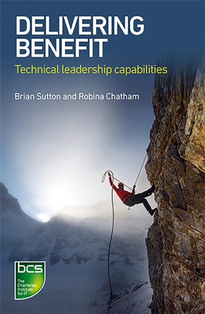 Delivering Benefit : Technical leadership capabilities, PDF eBook