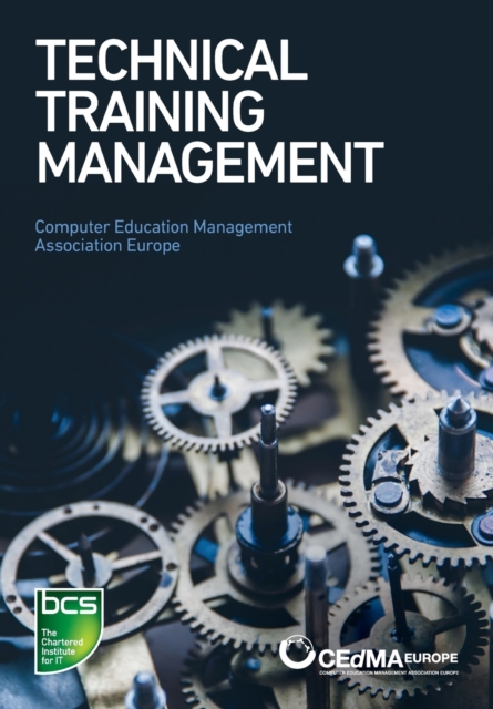 Technical Training Management : Commercial skills aligned to the provision of successful training outcomes, Paperback / softback Book